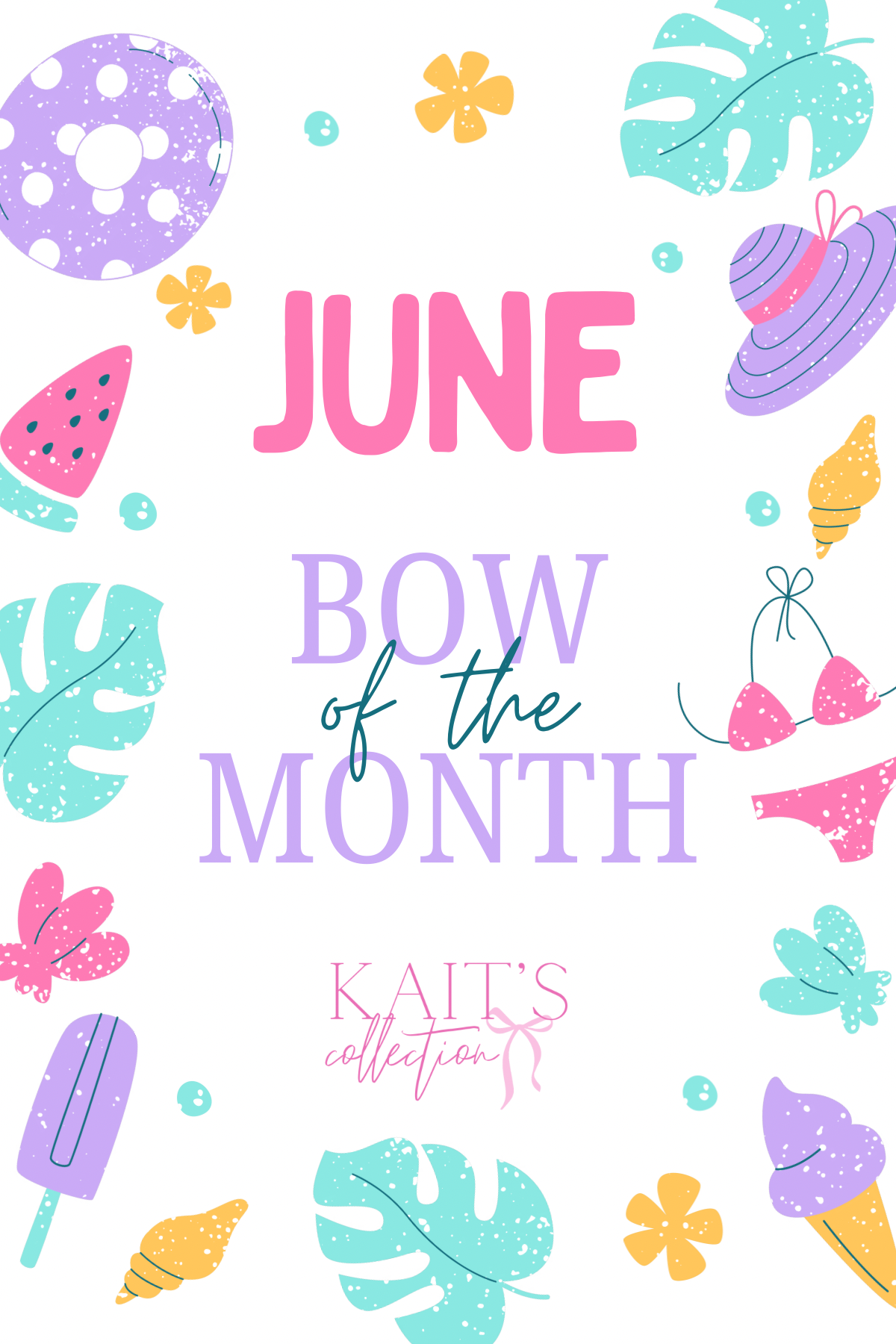 JUNE | Bow of the Month